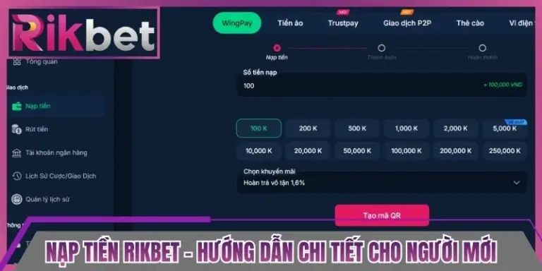 Nạp Tiền Rikbet - Hướng Dẫn Chi Tiết Cho Người Mới